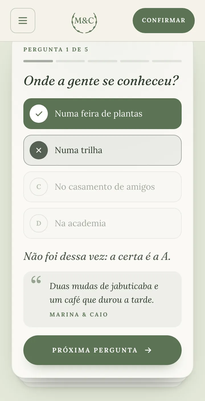 Pergunta do quiz respondida errado no modelo Jardim Botânico: a escolha marcada com um x, a certa acesa e o comentário do casal